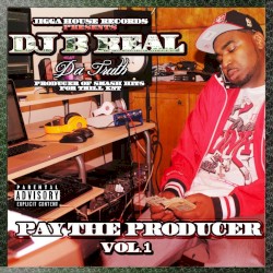 Pay the Producer Volume 1