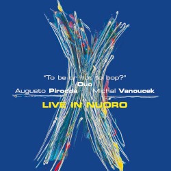 To Be or Not to Bop - Live in Nuoro