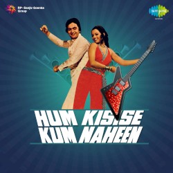 Hum Kisise Kum Naheen