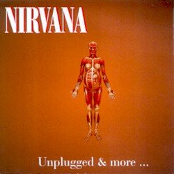 1993-11-18: Unplugged Sessions: MTV Unplugged, Sony Music Studios, New York, NY, USA