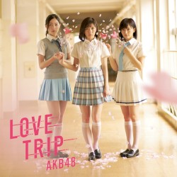 LOVE TRIP / しあわせを分けなさい