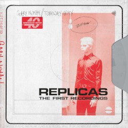 Replicas: The First Recordings
