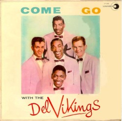 Come Go With the Del Vikings