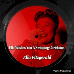 Ella Wishes You a Swinging Christmas