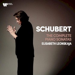 Schubert The Complete Piano Sonatas