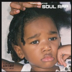 DoughNetworkz Presents : SOUL RAP