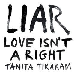 LIAR (Love Isn’t a Right)