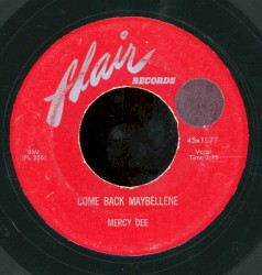 Come Back Maybellene / True Love