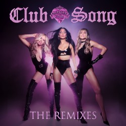 Club Song: The Remixes