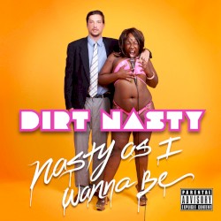 Nasty as I Wanna Be