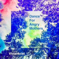 Dance for Angry Mothers