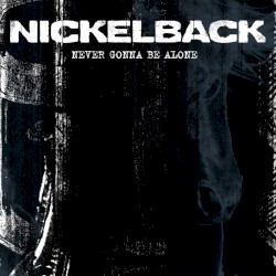 Never Gonna Be Alone