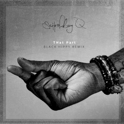 THat Part (Black Hippy remix)