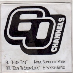 High Time / Give Me Your Love (Remixes)