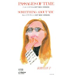 PASSAGES OF TIME / SOMETHING ABOUT YOU