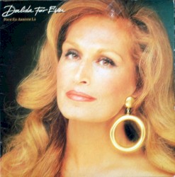 Dalida For Ever - Pour en arriver là