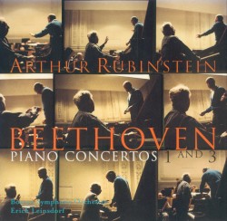 The Rubinstein Collection, Volume 57: Beethoven: Piano Concertos 1 and 3