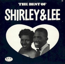 The Best of Shirley & Lee