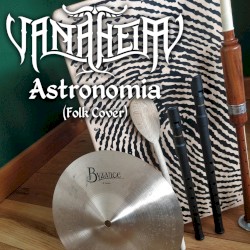 Astronomia (Coffin Song)