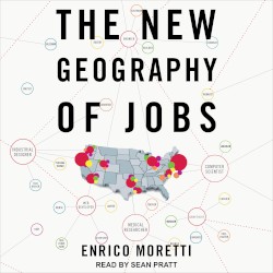 The New Geography of Jobs