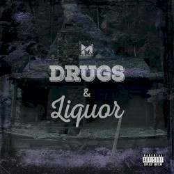 Drugs & Liquor