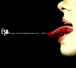 Themes of Carnal Empowerment, Pt. 1: Lust