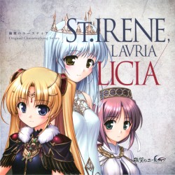 穢翼のユースティア -Original CharacterSong Series- St.IRENE，LAVRIA / LICIA