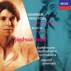 Barber: Violin Concerto / Walton: Violin Concerto / Bloch: Baal Shem