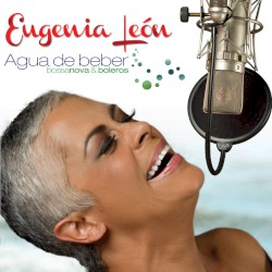Agua de beber: Bossa Nova & Boléros