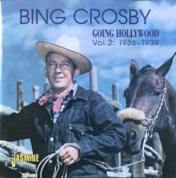 Going Hollywood Vol. 2: 1936-1939