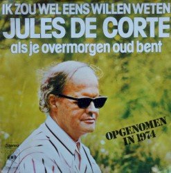 Ik zou wel eens willen weten / Als je overmorgen oud bent