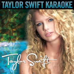 Taylor Swift Karaoke: Taylor Swift