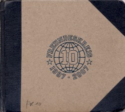 FK 10 - Freundeskreis 1997 - 2007