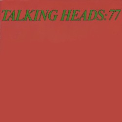 Talking Heads: 77