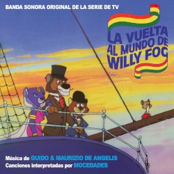La vuelta al mundo de Willy Fog / D’Artacan y los tres mosqueperros