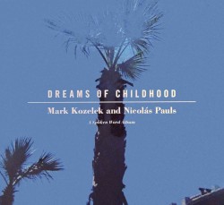 Dreams of Childhood