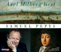 Axel Milberg liest Samuel Pepys