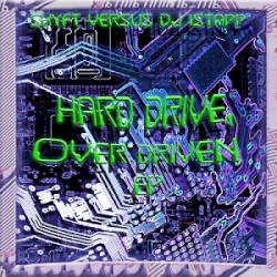 Hard Drive, Over Driven EP