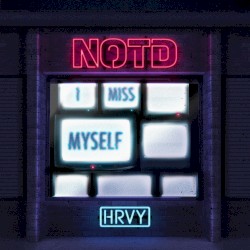 I Miss Myself