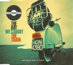 The Day We Caught the Train