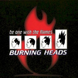 Be One With the Flames