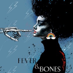 Fever & Bones