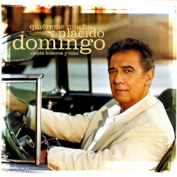 Quiéreme mucho: Placido Domingo canta boleros y más