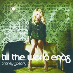 Till the World Ends: Radio Remixes