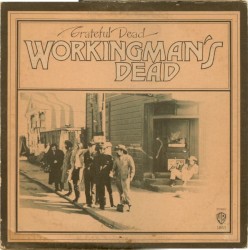Workingman’s Dead