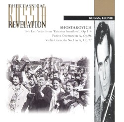 Five Entr'actes from 'Katerina Izmailova', op. 114 / Festive Overture in A, op. 96 / Violin Concerto no. 1 in A, op. 77