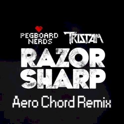 Razor Sharp (Aero Chord remix)