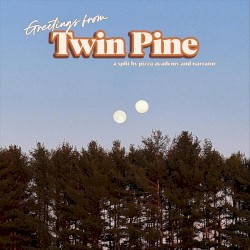 Greetings From Twin Pine