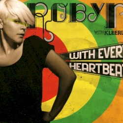 With Every Heartbeat (Tinlicker edit)