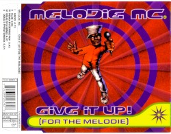 Give It Up! (For the Melodie)